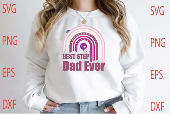Best Step Dad Ever Svg Review for Embroidery Projects