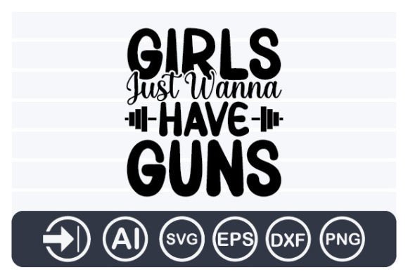Girls Just Wanna Have Guns Gym Svg Review