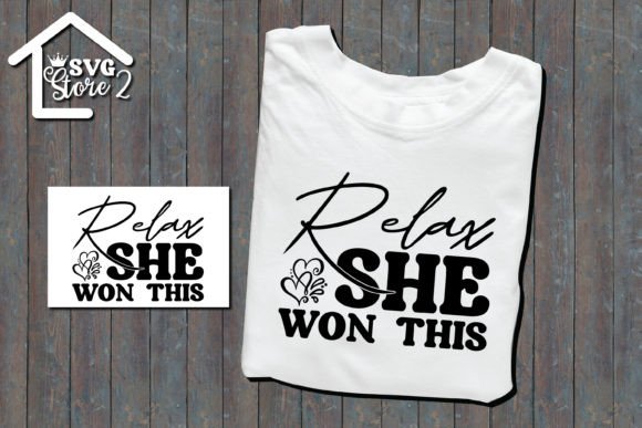 Relax She Won This Small SVG Review